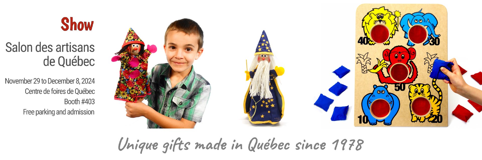 Unique gifts made in Québec since 1978