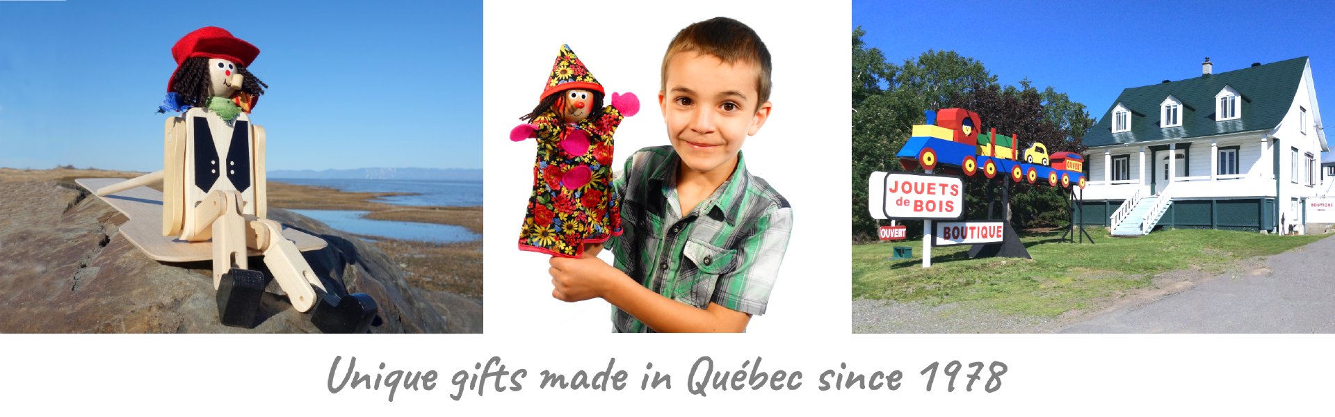 Unique gifts made in Québec since 1978